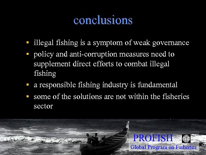 conclusions illegal fishing is a symptom of weak governance policy and anti-corruption measures need