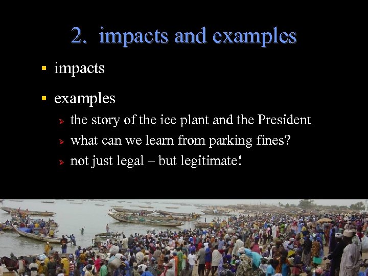 2. impacts and examples impacts examples Ø the story of the ice plant and