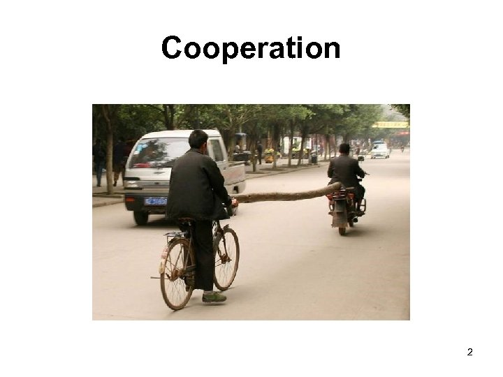 Cooperation 2 