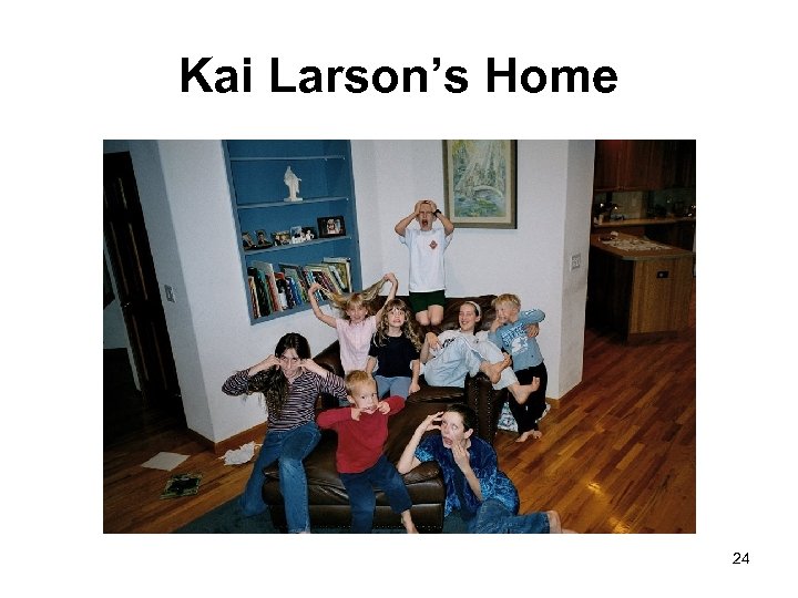 Kai Larson’s Home 24 