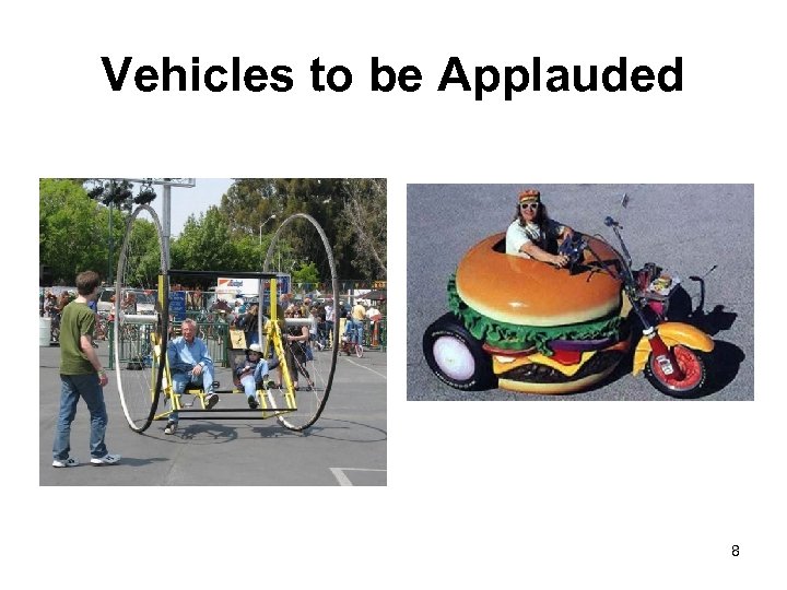 Vehicles to be Applauded 8 