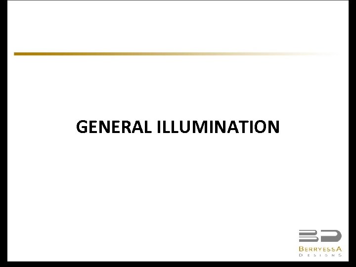 GENERAL ILLUMINATION 