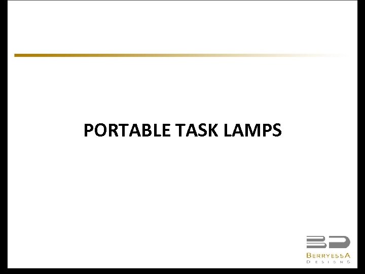 PORTABLE TASK LAMPS 