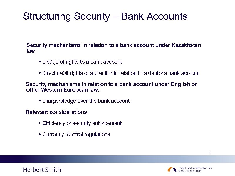 Structuring Security – Bank Accounts Security mechanisms in relation to a bank account under