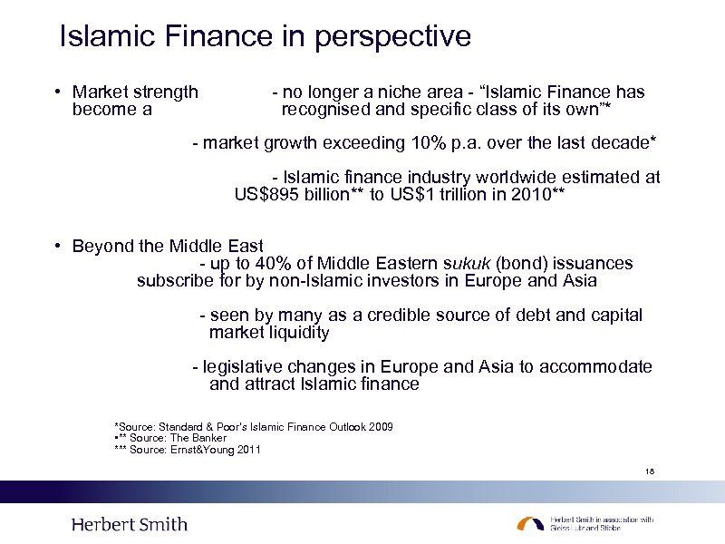 Islamic Finance in perspective • Market strength become a - no longer a niche