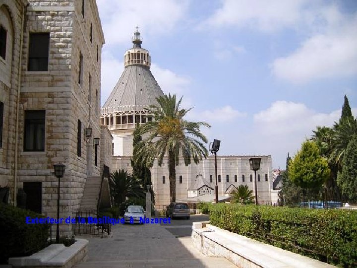 Exterieur de la Basílique à Nazaret Thursday, March 15, 2018 40 