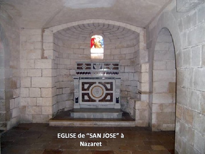 EGLISE de “SAN JOSE” à Nazaret 