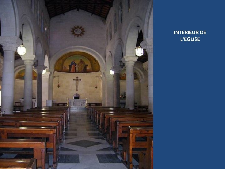 INTERIEUR DE L’EGLISE 