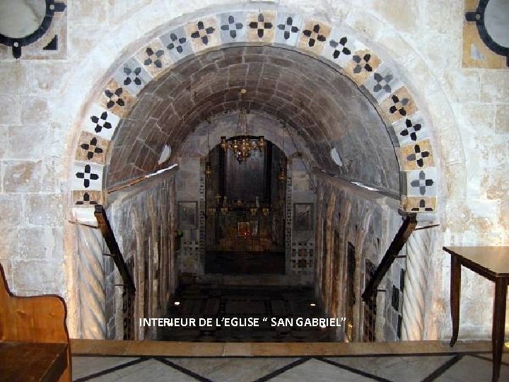 INTERIEUR DE L’EGLISE “ SAN GABRIEL” Thursday, March 15, 2018 46 