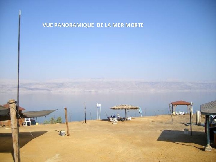 VUE PANORAMIQUE DE LA MER MORTE Thursday, March 15, 2018 64 