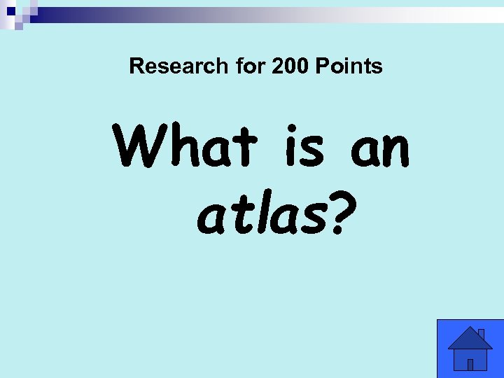 Research for 200 Points What is an atlas? 