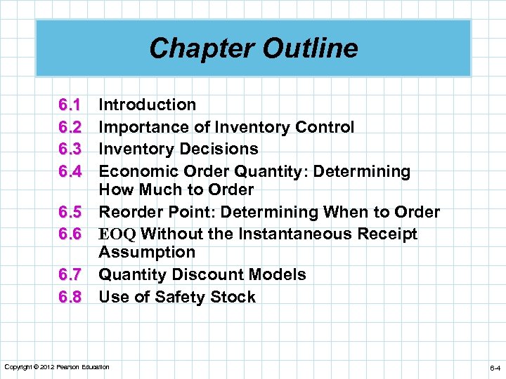 Chapter Outline 6. 1 6. 2 6. 3 6. 4 6. 5 6. 6