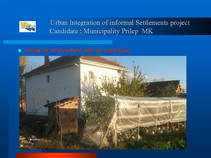 Urban Integration of informal Settlements project Candidate : Municipality Prilep MK l Image of