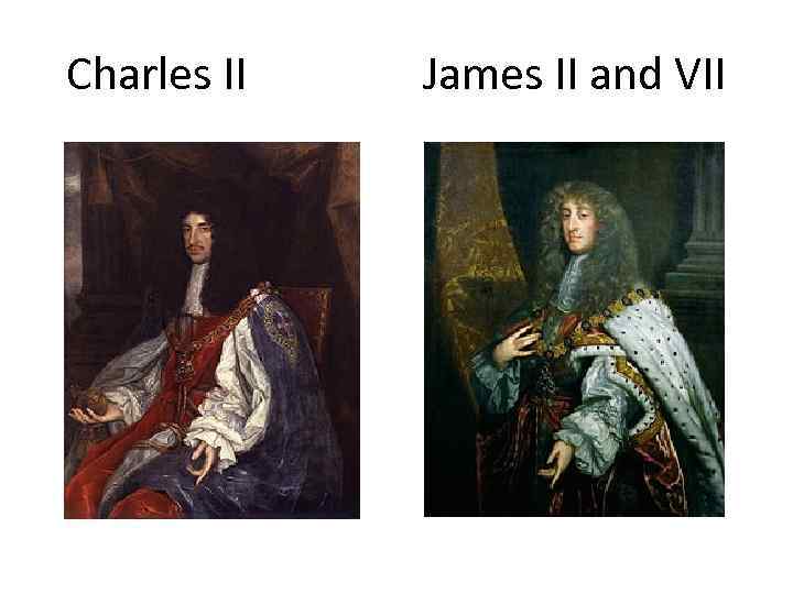 Charles II James II and VII 