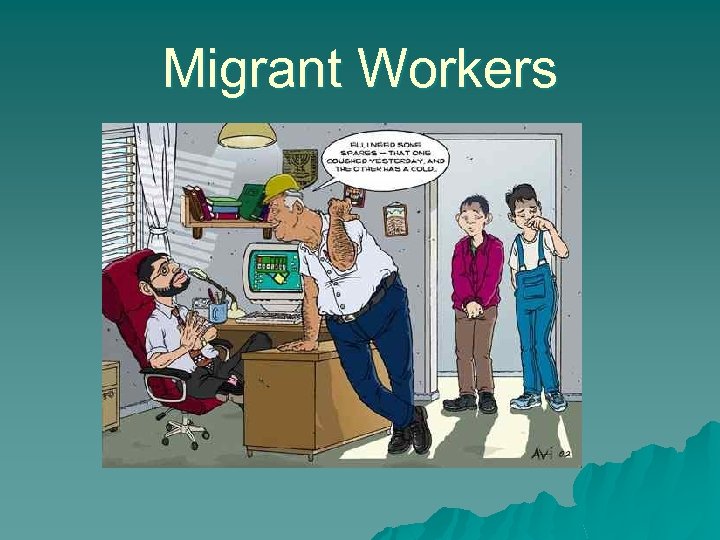Migrant Workers 