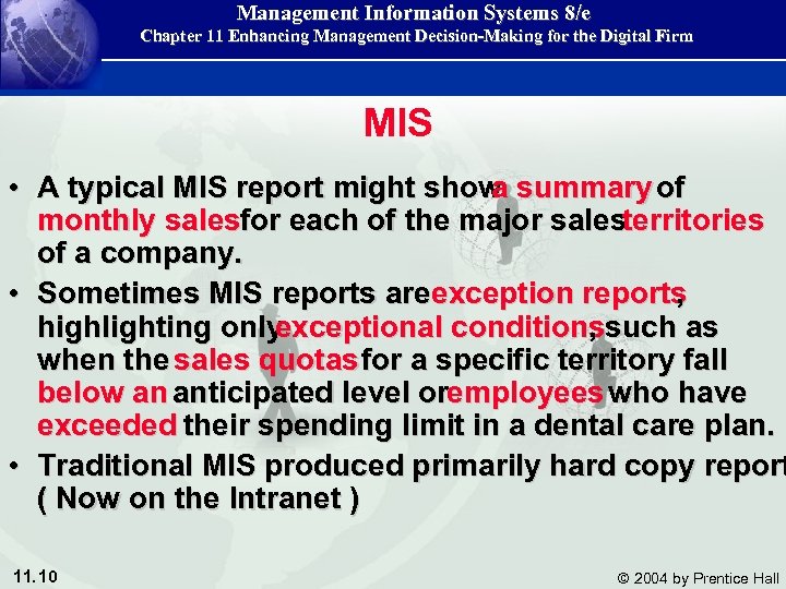 Management Information Systems 8/e Chapter 11 Enhancing Management Decision-Making for the Digital Firm MIS