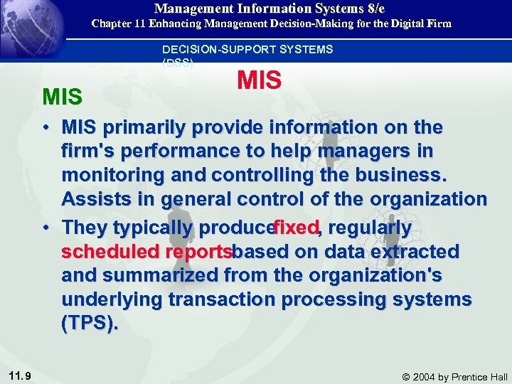 Management Information Systems 8/e Chapter 11 Enhancing Management Decision-Making for the Digital Firm DECISION-SUPPORT