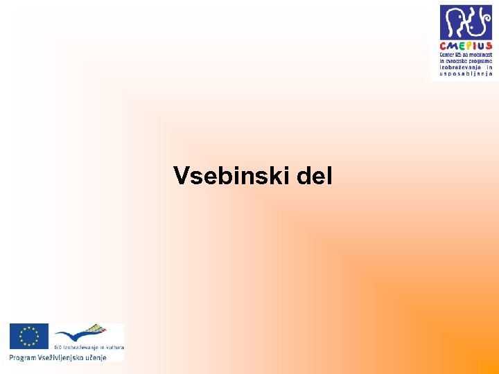 Vsebinski del 