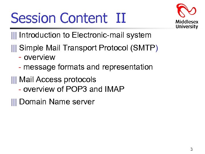 Session Content II ||| Introduction to Electronic-mail system ||| Simple Mail Transport Protocol (SMTP)