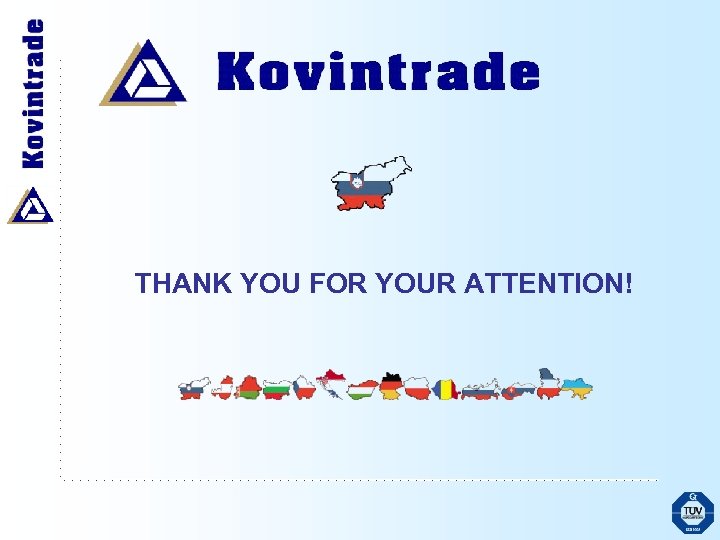 THANK YOU FOR YOUR ATTENTION! 