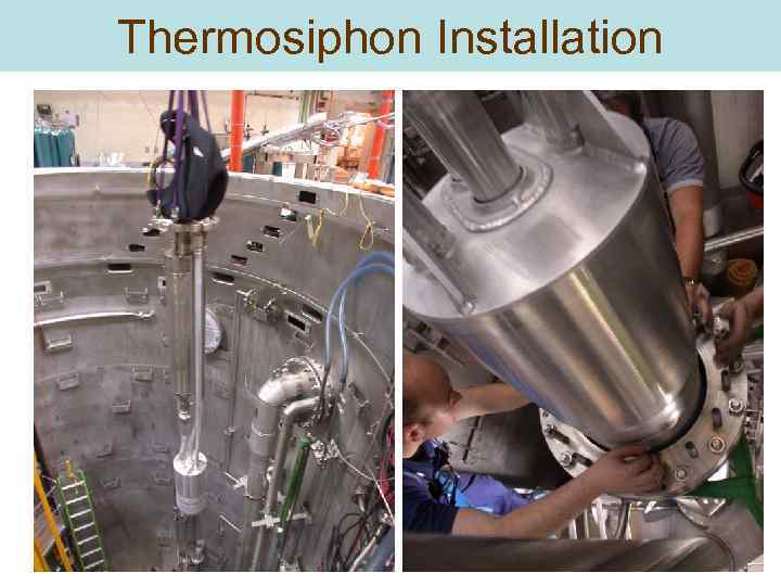 Thermosiphon Installation 