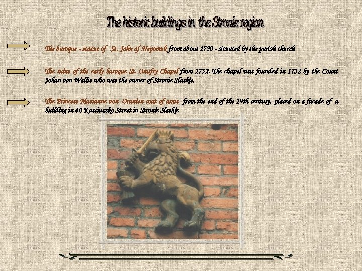 The baroque - statue of St. John of Nepomuk from about 1720 - situated