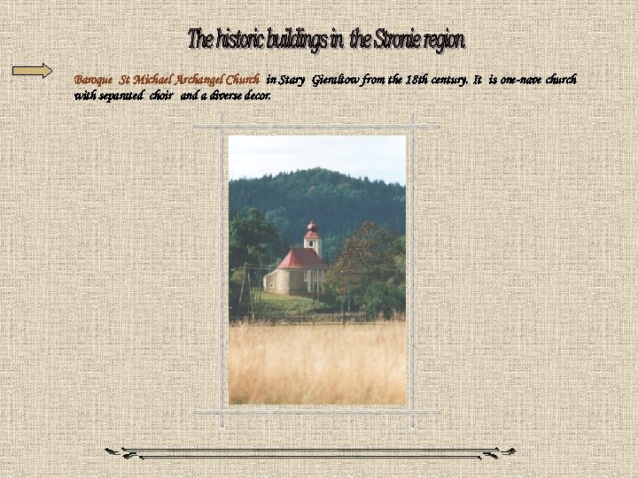 Baroque St Michael Archangel Church in Stary Gieraltow from the 18 th century. It