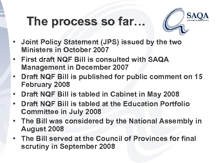 The process so far… • Joint Policy Statement (JPS) issued by the two Ministers