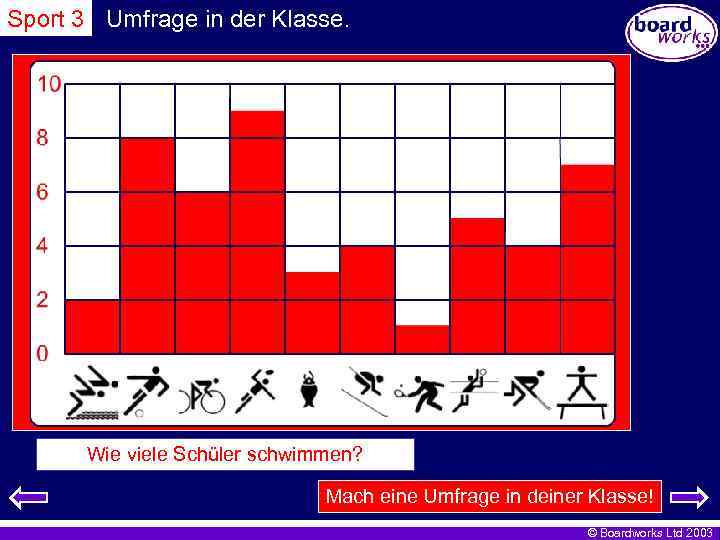 Sport 3 Umfrage in der Klasse. Wieviele. Schülerspielen Hockey? Wieviele Schüler spielen Volleyball? Wie