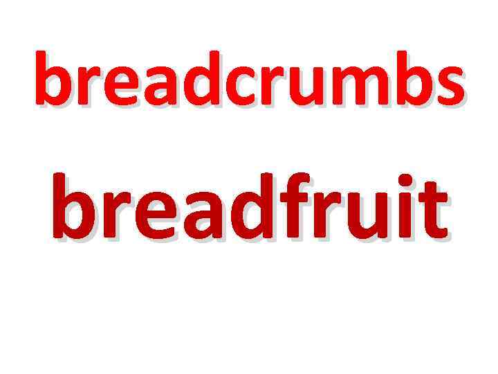 breadcrumbs breadfruit 