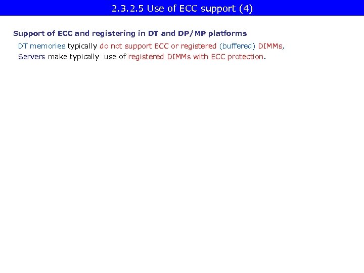 2. 3. 2. 5 Use of ECC support (4) Support of ECC and registering