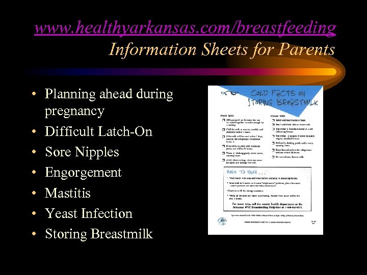 www. healthyarkansas. com/breastfeeding Information Sheets for Parents • Planning ahead during pregnancy • Difficult