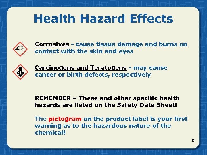 Health Hazard Effects Corrosives - cause tissue damage and burns on contact with the