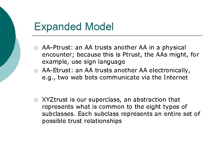 Expanded Model ¡ ¡ ¡ AA-Ptrust: an AA trusts another AA in a physical