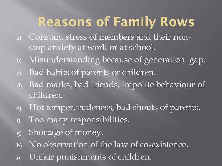Reasons of Family Rows a) b) c) d) e) f) g) h) i) Constant