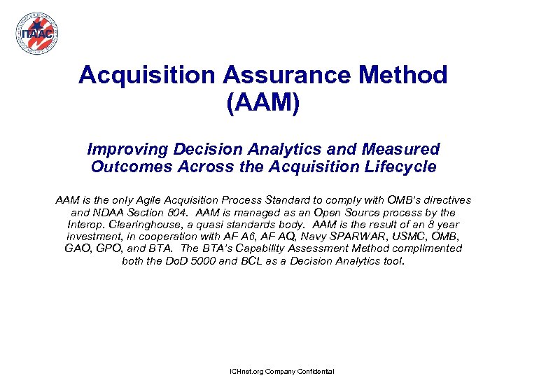 Acquisition Assurance Method (AAM) Improving Decision Analytics and Measured Outcomes Across the Acquisition Lifecycle