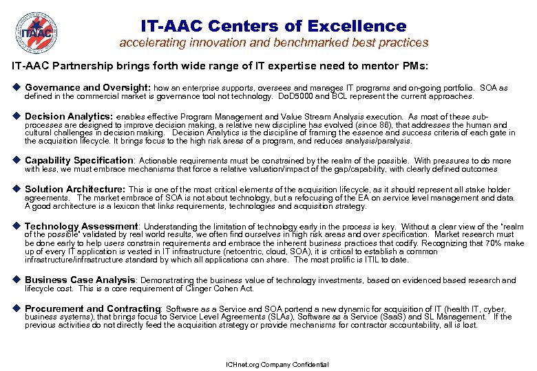 IT-AAC Centers of Excellence accelerating innovation and benchmarked best practices IT-AAC Partnership brings forth