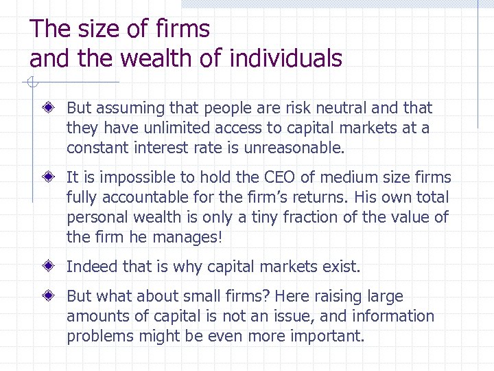 The size of firms and the wealth of individuals But assuming that people are