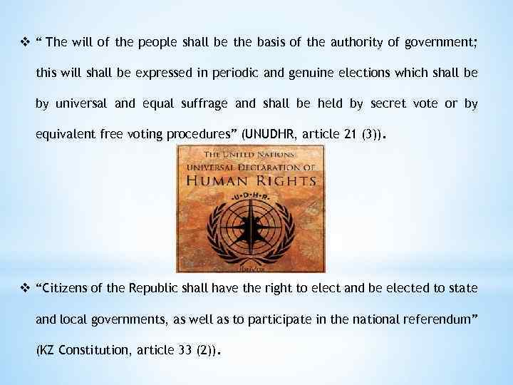 v “ The will of the people shall be the basis of the authority