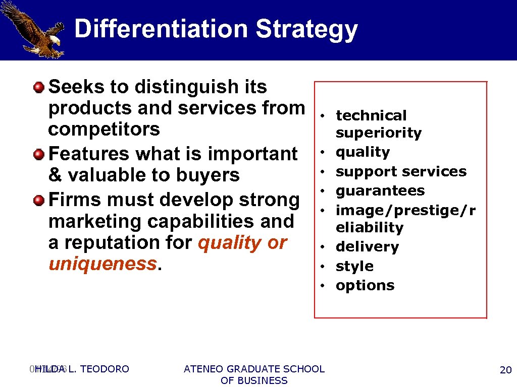Differentiation Strategy Seeks to distinguish its products and services from competitors Features what is