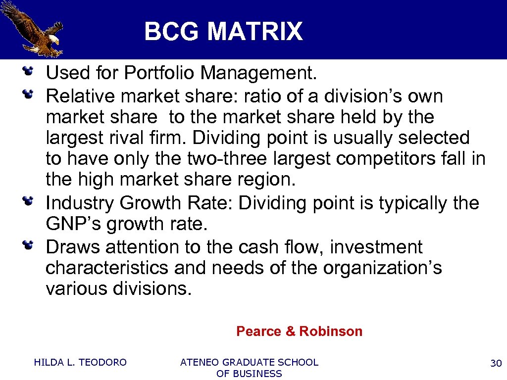 BCG MATRIX Used for Portfolio Management. Relative market share: ratio of a division’s own