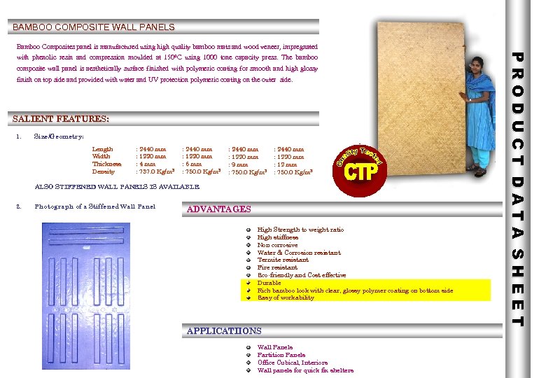 BAMBOO COMPOSITE WALL PANELS Bamboo Composites panel is manufactured using high quality bamboo mats