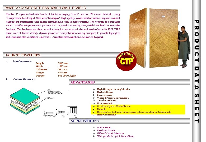 BAMBOO COMPOSITE SANDWICH WALL PANELS SALIENT FEATURES: 1. Size/Geometry: 2. Typical Geometry Length Width