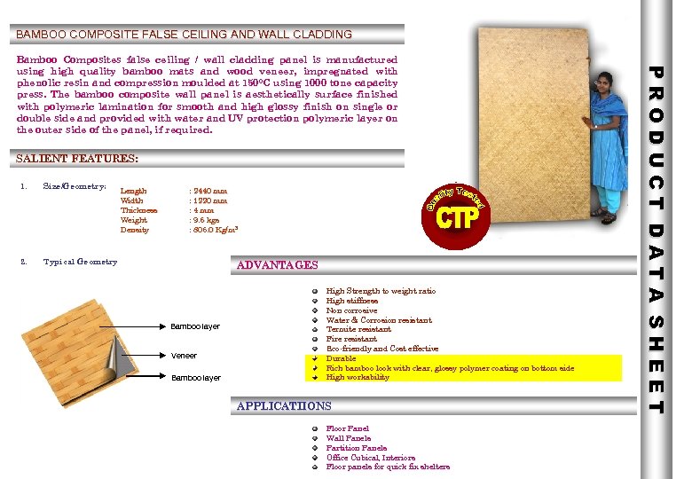 BAMBOO COMPOSITE FALSE CEILING AND WALL CLADDING SALIENT FEATURES: 1. Size/Geometry: 2. Typical Geometry