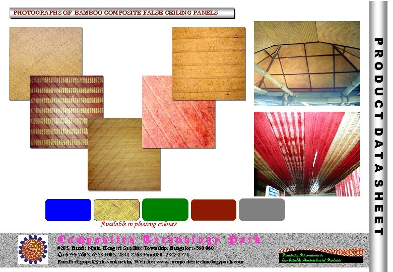 PHOTOGRAPHS OF BAMBOO COMPOSITE FALSE CEILING PANELS PRODUCT DATA SHEET Available in pleasing colours