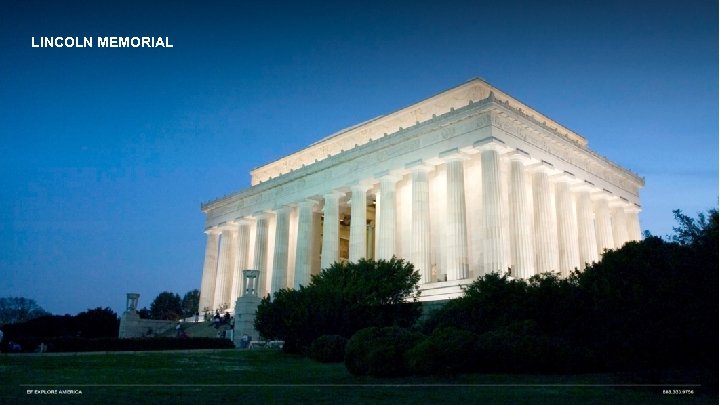 LINCOLN MEMORIAL 