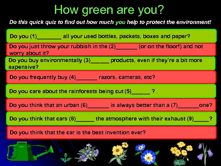How green are you? Do this quick quiz to find out how much you