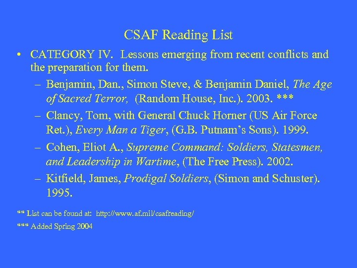 CSAF Reading List • CATEGORY IV. Lessons emerging from recent conflicts and the preparation