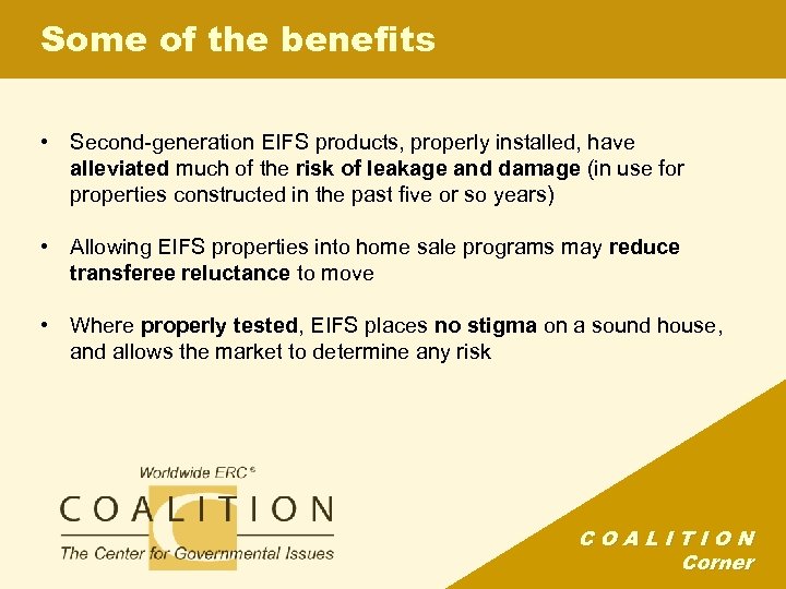 Some of the benefits • Second-generation EIFS products, properly installed, have alleviated much of