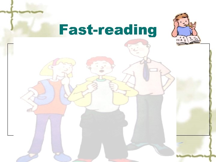 Fast-reading 